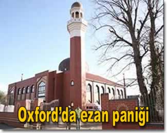 Oxford'da Ezan Paniği