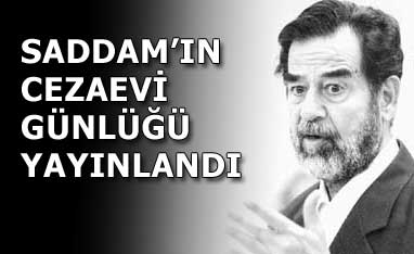 Saddam"ın cezaevi günlüğü yayınlandı