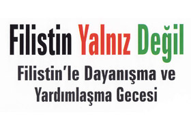 Filistinle dayanışma ve yardımlaşma gecesi