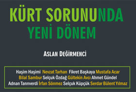 Kürt Sorunu Masaya Yatırıldı