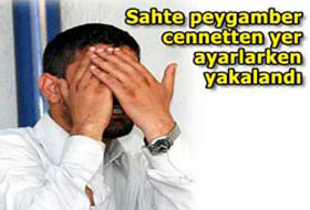 Hırsızların Yeni Numarası "Sahte Peygamber"