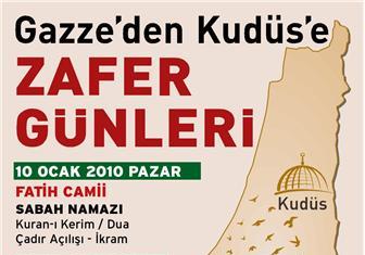 Gazze'den Kudüs'e ZAFER GÜNLERİ
