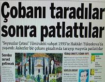 Çobanı taradılar sonra patlattılar