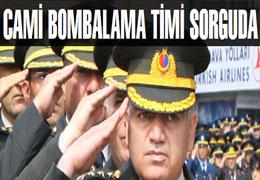 Cami Bombalama Timi Sorguda