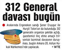 312 General davası bugün