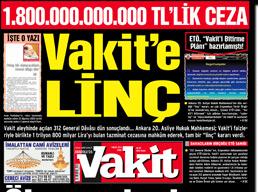 Vakit"e linç Ergenekon işi