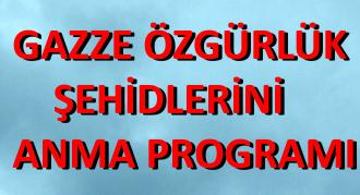 GAZZE ŞEHİDLERİYLE ULUSLAR ARASI DAYANIŞMA