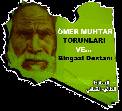 Ömer Muhtar'ın Yolu Üzerine...