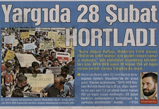 Yargıda 28 Şubat Hortladı