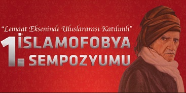 'İslamofobya' Sempozyumu