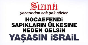 'Kahrolsun Erdoğan, Kahrolsun İHH! Yaşasın İsrail, Yaşasın ABD!'