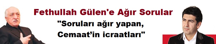 "Fethullah Gülen’e Ben Ne Sorardım?"