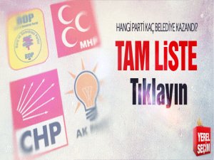 Hangi parti kaç belediye kazandı?