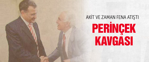 Akit ve Zaman'dan Perinçek Atışması