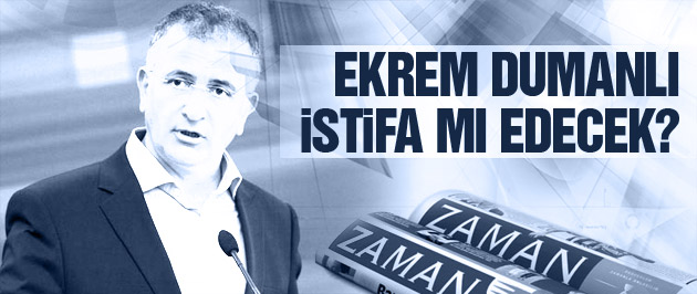 Ekrem Dumanlı istifa edecek mi?