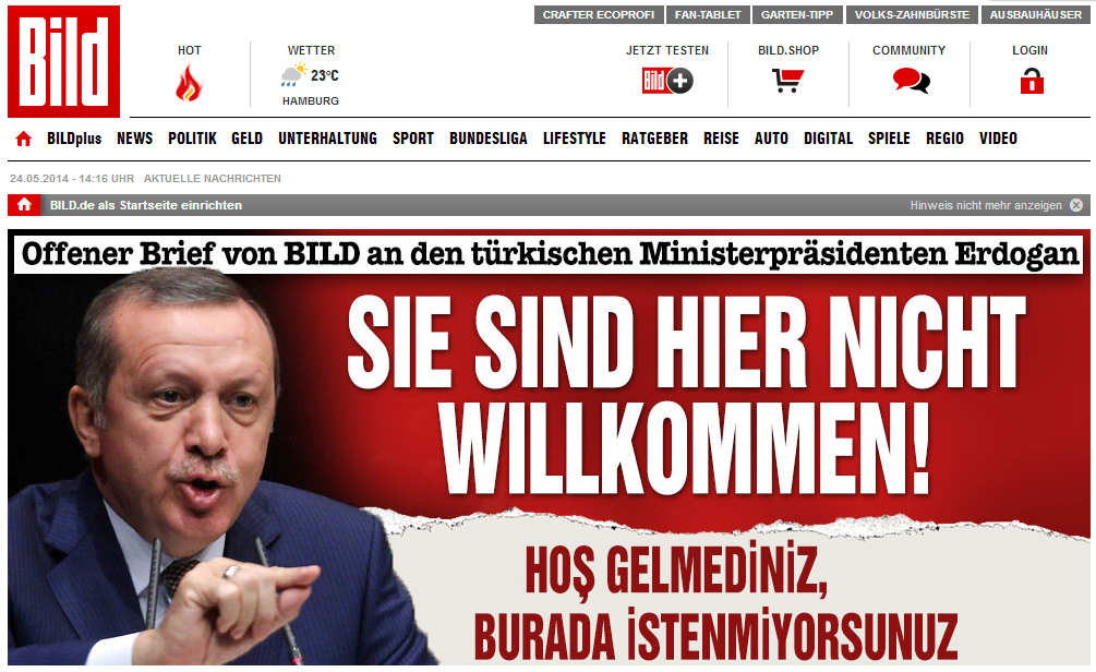 Bild'den Erdoğan'a: HOŞ GELMEDİNİZ !