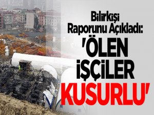 'Ölen İşçiler Kusurlu'