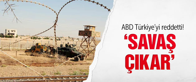 ABD'den Türkiye'nin 'uçuşa yasak bölge' önerisine ret!