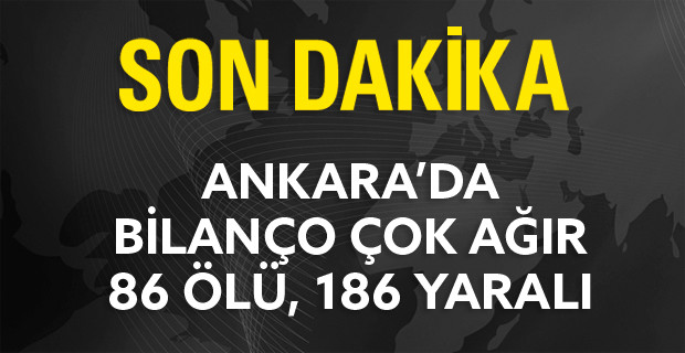 Patlamada Hayatını Kaybedenlerin Sayısı 86'ya Yükseldi