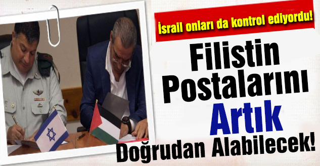 Filistin Postalarını Artık Doğrudan Alabilecek!