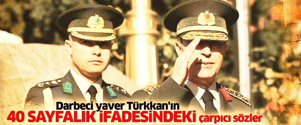 Darbeci Yaver: Akın Öztürk Sadece Kukla