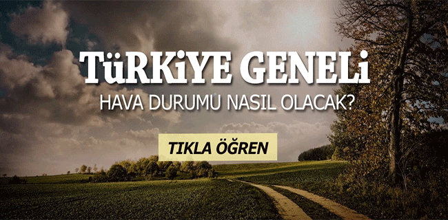 Türkiye Genelinde Hava Durumu