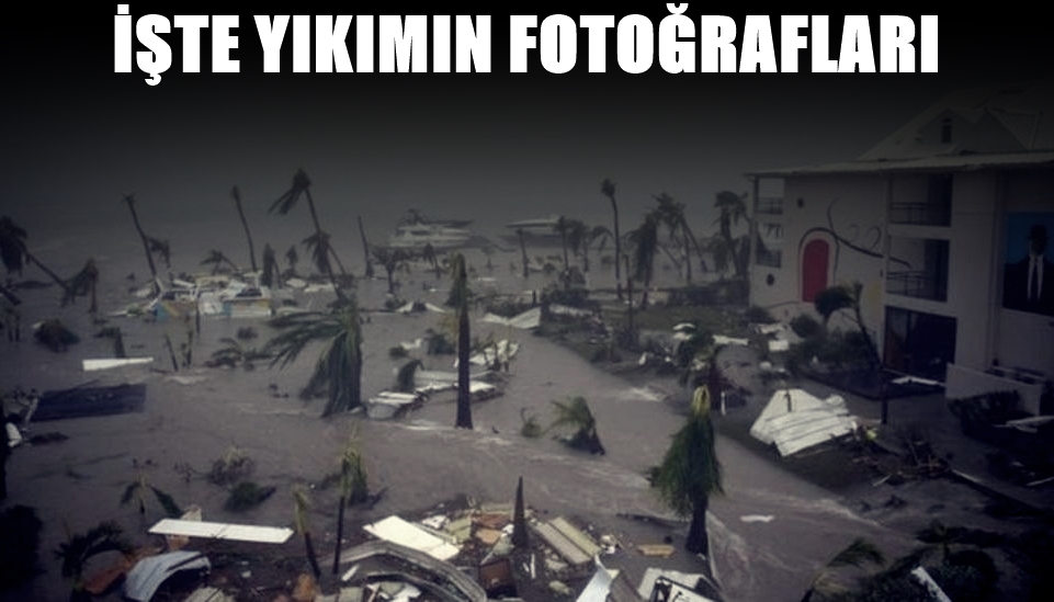 Irma Kasırgası'nın Yıkım Fotoğrafları