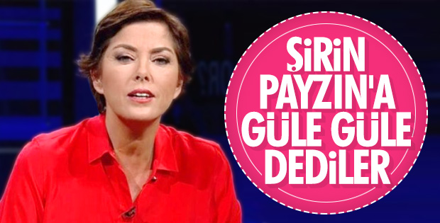 Şirin Payzın Kovuldu