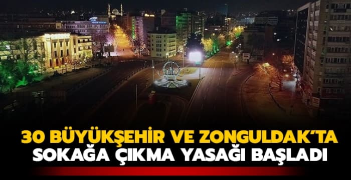 Sokağa Çıkma Yasağı Başladı