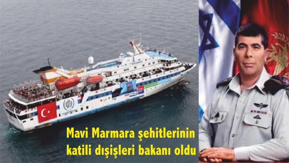 Mavi Marmara Şehitlerinin Katili Dışişleri Bakanı Oldu