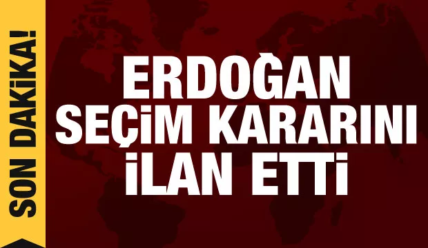Erdoağan Kararnameyi İmzaladı  Seçim Tarihi Kesinleşti