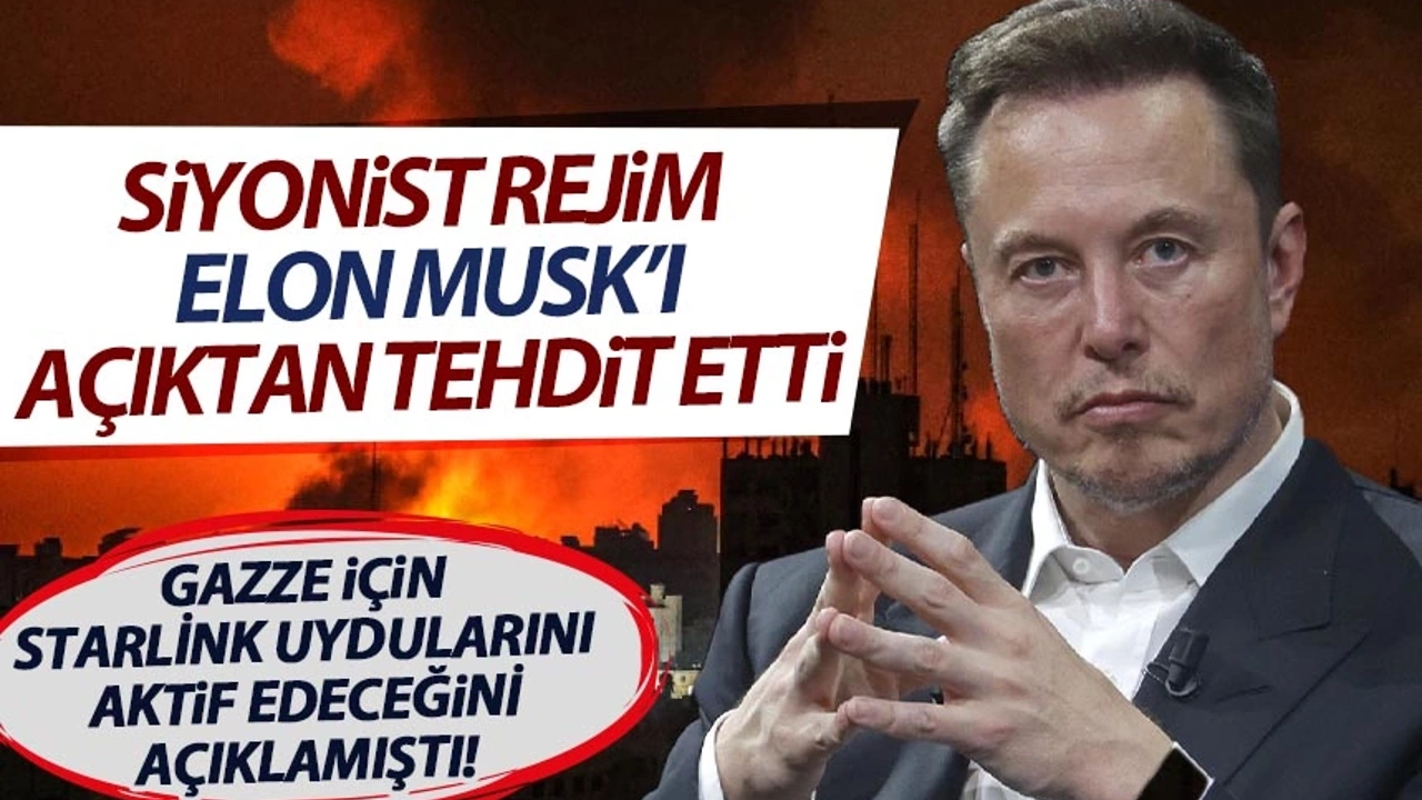 İsrail  Elon Musk'ı Tehdit Etti