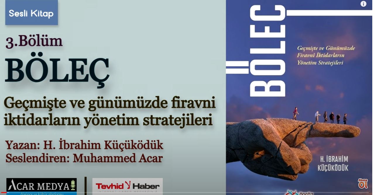 Böleç | Böleçlere Karşı Müslümanca Düşünüş, Kadıncılık Böleci, Sosyal Devlet | Sesli Kitap | 3.Bölüm