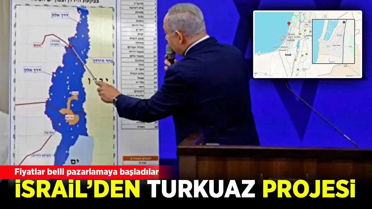 Siyonist İsrail'den Yeni İşgal Planı: Turkuaz Projesi