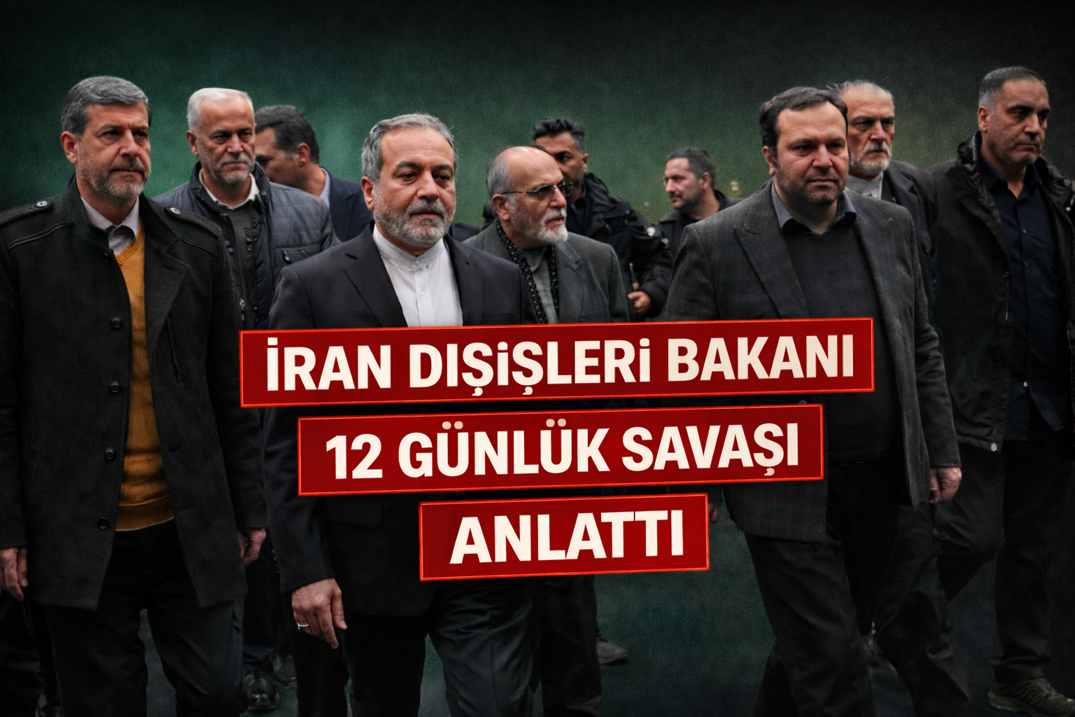 İran Dışişleri Bakanı, İsrail’le 12 gün süren savaşın ayrıntılarını açıkladı
