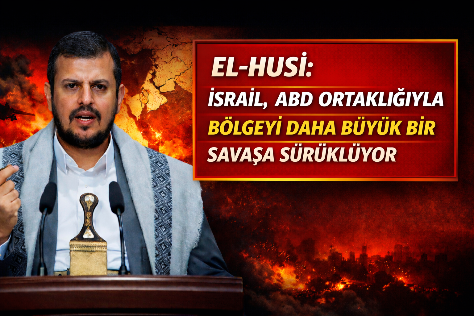 El-Husi: İsrail, ABD Ortaklığıyla Bölgeyi Daha Büyük Bir Savaşa Sürüklüyor