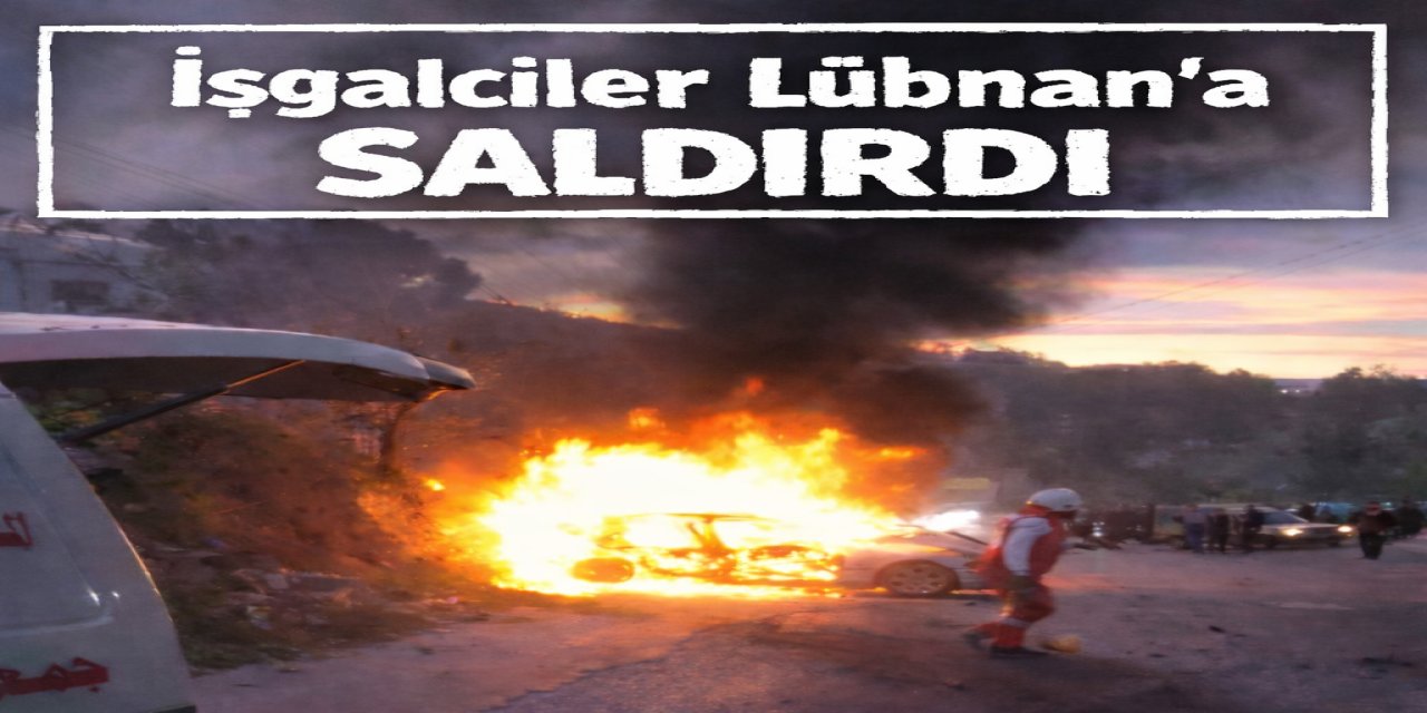 İşgalcilerden Lübnan'a Saldırı