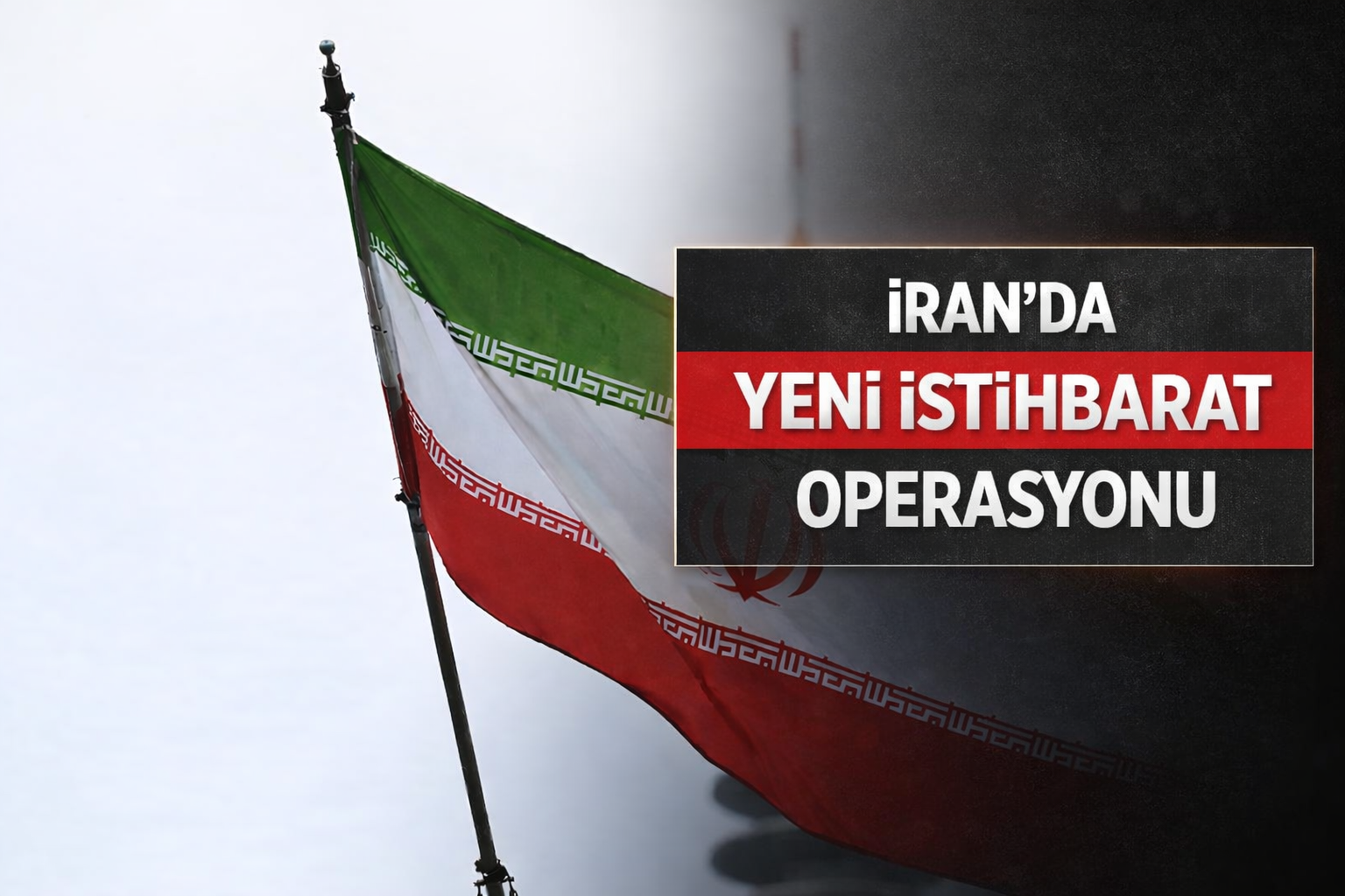 İran İstihbaratından Yeni Operasyon!