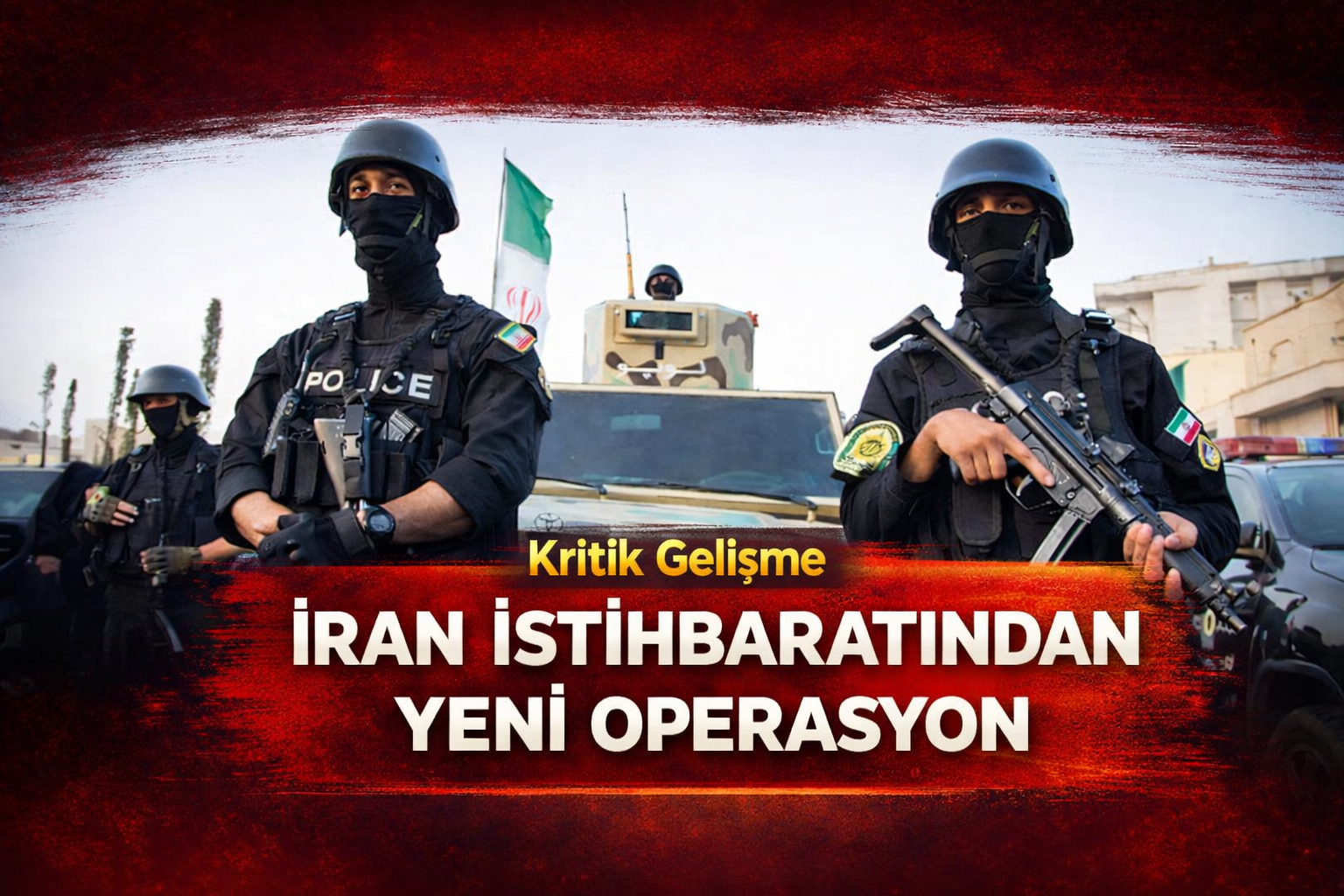 İran İstihbaratından Yeni Operasyon