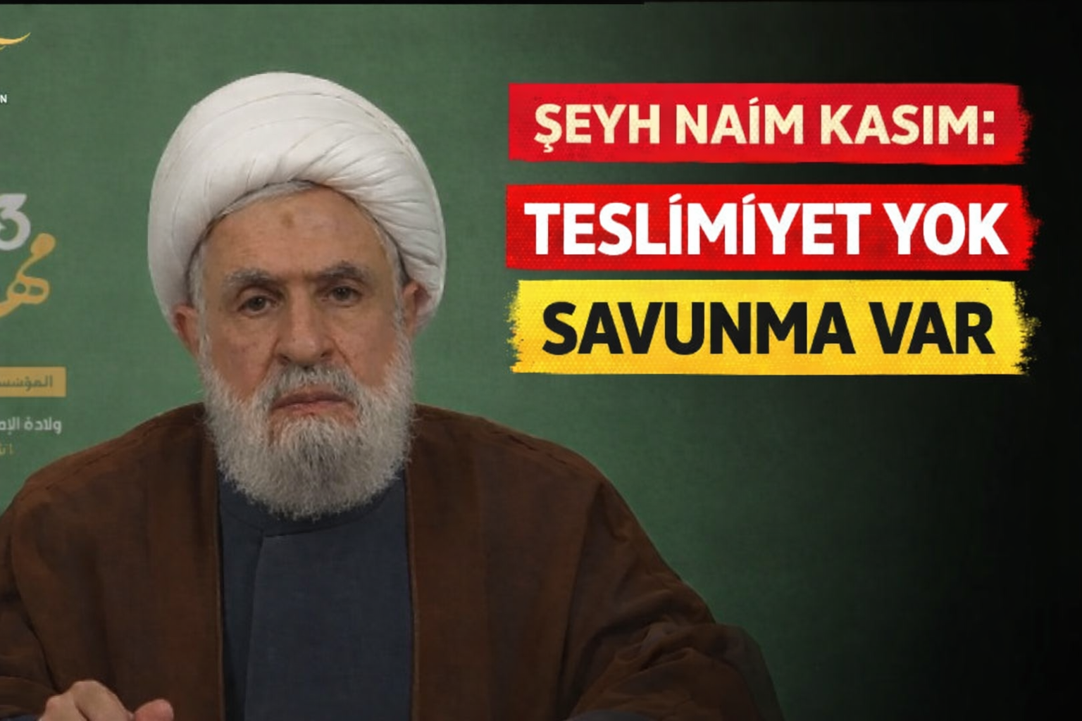 Hizbullah Genel Sekreteri Şeyh Naim Kasım: Mücadelemiz Savunma, Varlık ve Kurtuluş Aşamasındadır