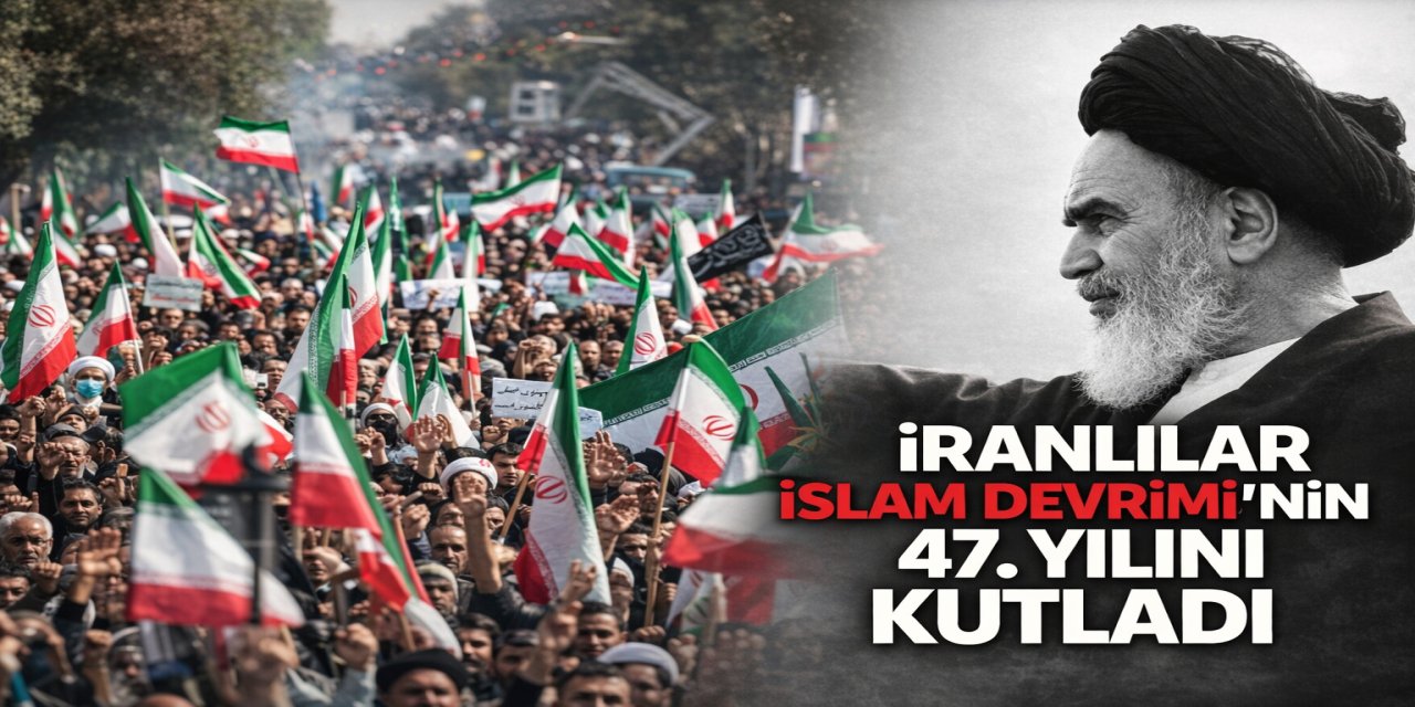 İran'da İslam Devrimi'nin 47. zafer yıldönümü kutlandı