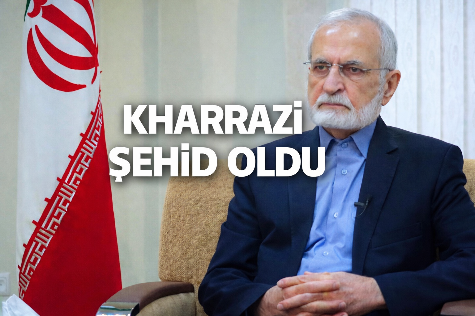 İRAN’DA ÜST DÜZEY İSİM HAYATINI KAYBETTİ: KHARRAZİ ŞEHİT OLDU
