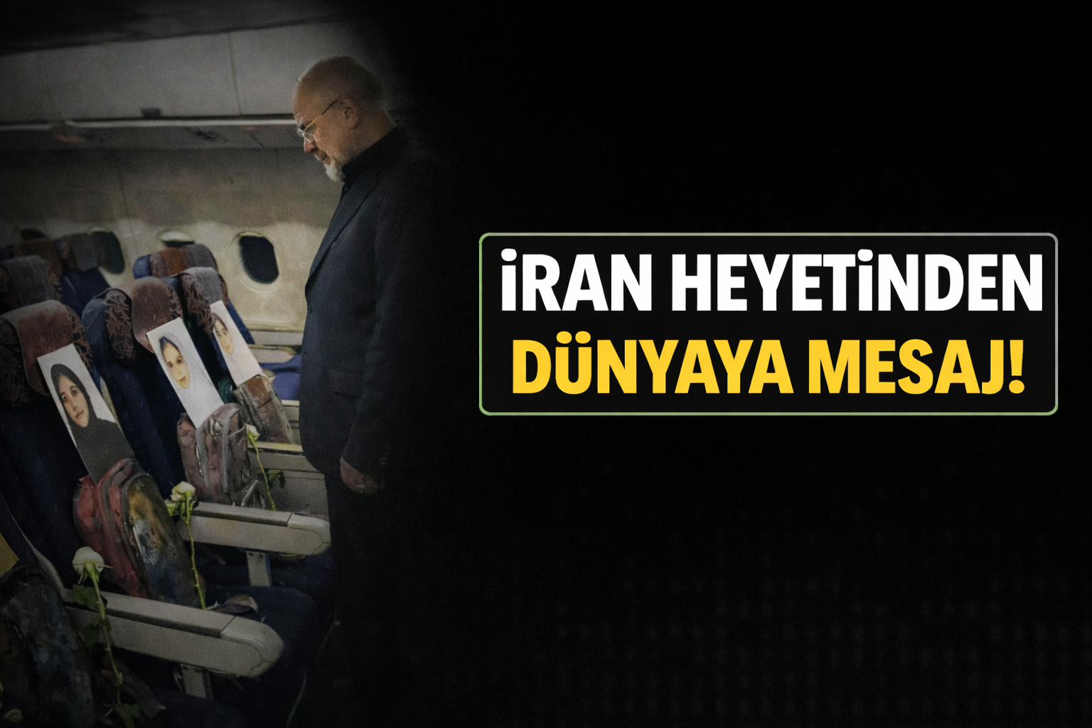 İran heyetinden dünyaya mesaj!
