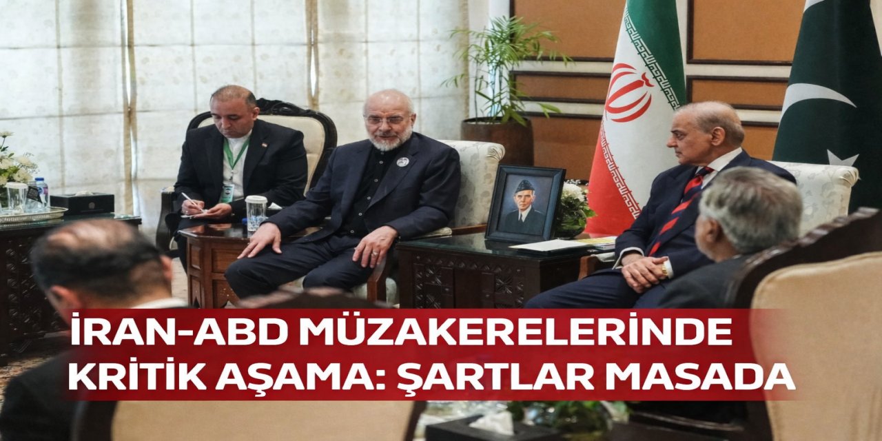 İRAN-ABD MÜZAKERELERİNDE KRİTİK AŞAMA: ŞARTLAR MASADA