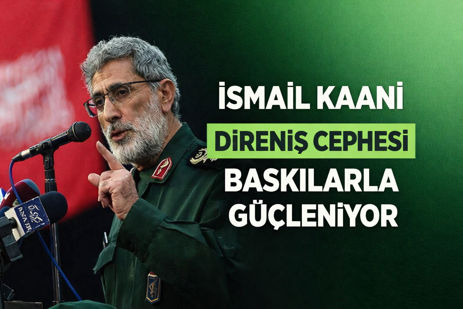 İsmail Kaani: Direniş Cephesi Güçleniyor!