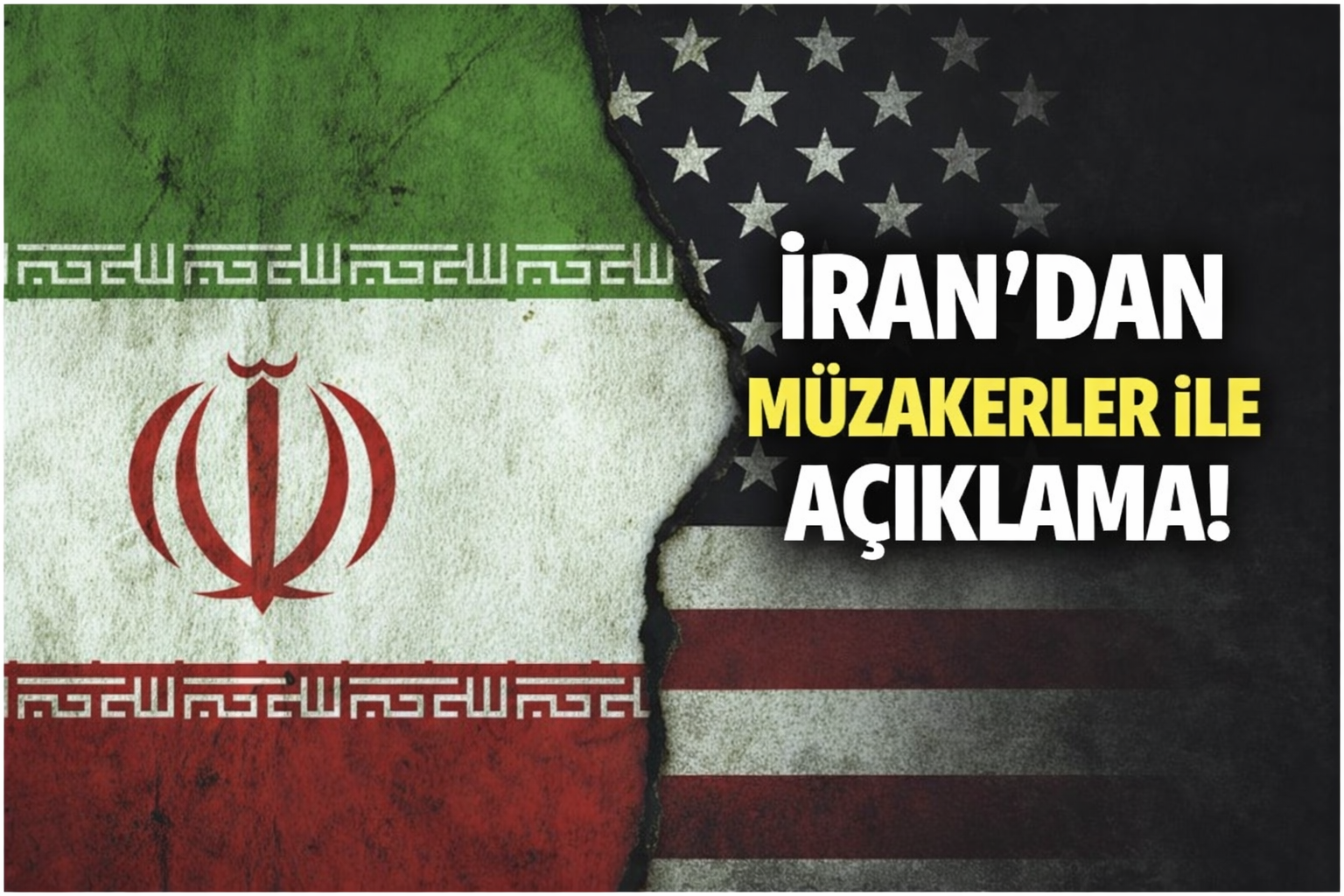 İRAN’DAN MÜZAKERELER İLE AÇIKLAMA!