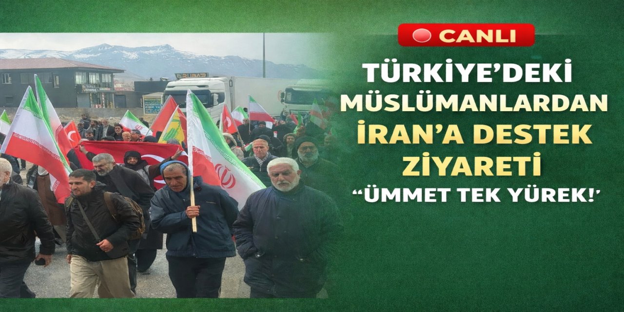 Türkiye’deki Müslümanlardan İran’a destek ziyareti
