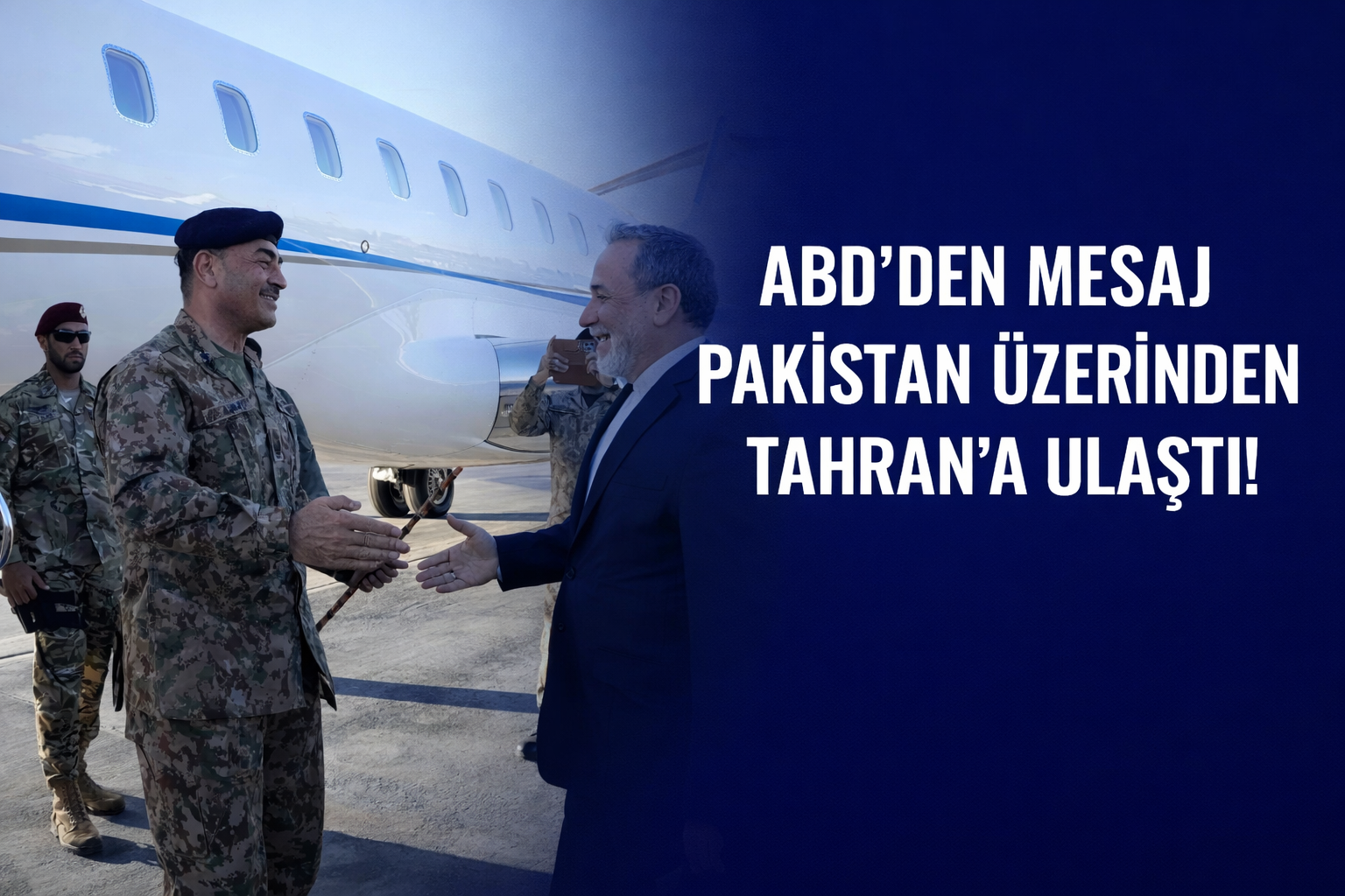 "Washington'dan bir mesaj taşıyorlar": Pakistan ordusu komutanının başkanlık ettiği bir heyet Tahran'a geldi.