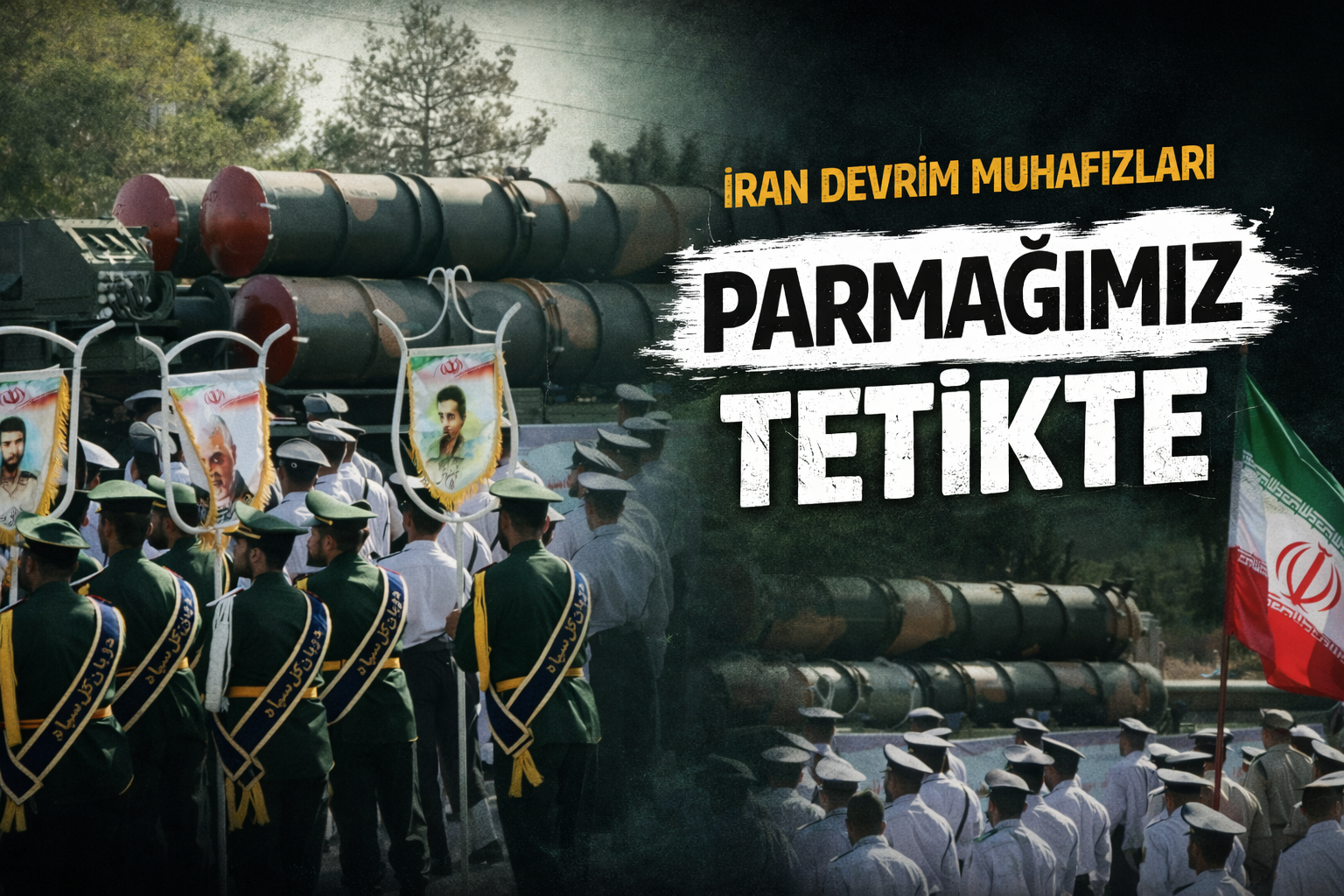 İran Devrim Muhafızları: Parmağımız tetikte