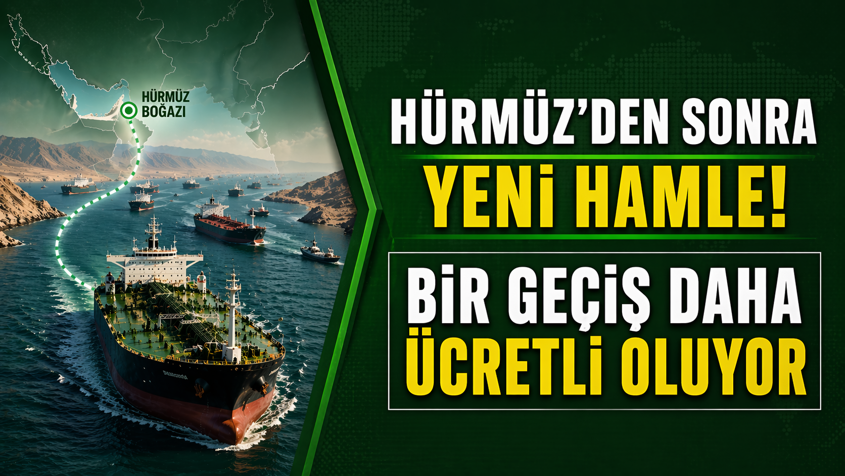 Hürmüz'ün ardından bir geçiş daha ücretli olacak.. Ülke harekete geçti